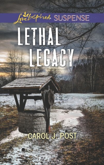 Carol J. Post - Lethal Legacy, E-bok