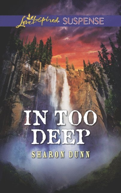 Sharon Dunn - In Too Deep, E-bok