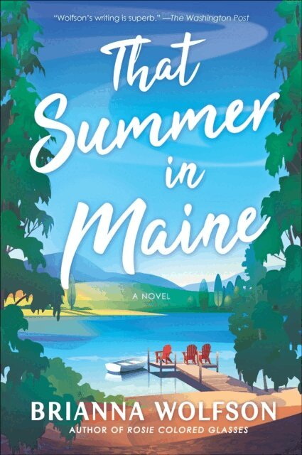 Brianna Wolfson - That Summer in Maine, E-bok