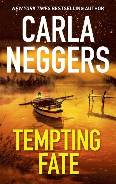 Carla Neggers - Tempting Fate, E-bok