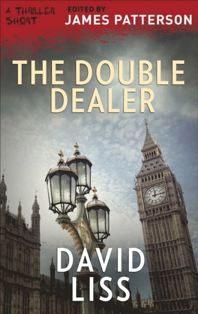 David Liss, James Patterson - Double Dealer, E-bok