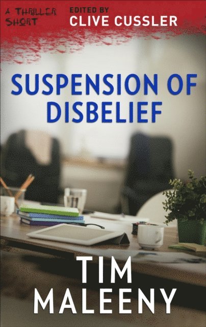 Tim Maleeny, Clive Cussler - Suspension of Disbelief, E-bok