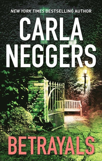 Carla Neggers - Betrayals, E-bok
