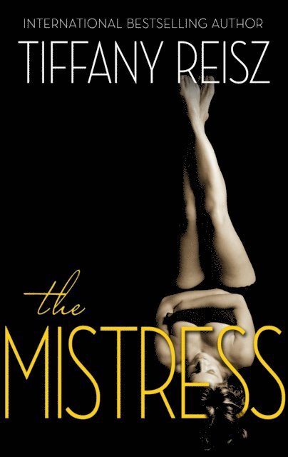 Tiffany Reisz - Mistress, E-bok