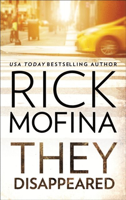 Rick Mofina - They Disappeared, E-bok