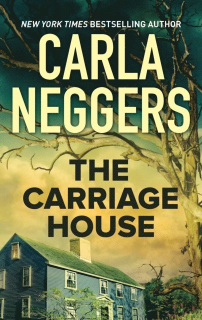 Carla Neggers - Carriage House, E-bok