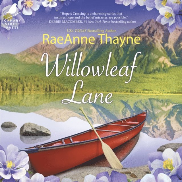 RaeAnne Thayne - Willowleaf Lane, Ljudbok