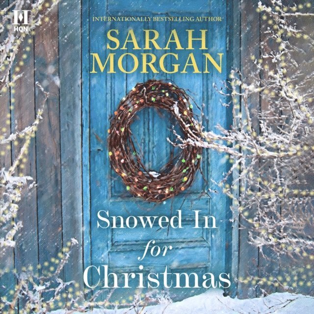 Sarah Morgan - Snowed In for Christmas, Ljudbok
