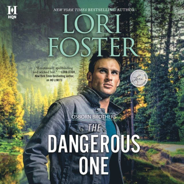 Lori Foster - Dangerous One, Ljudbok