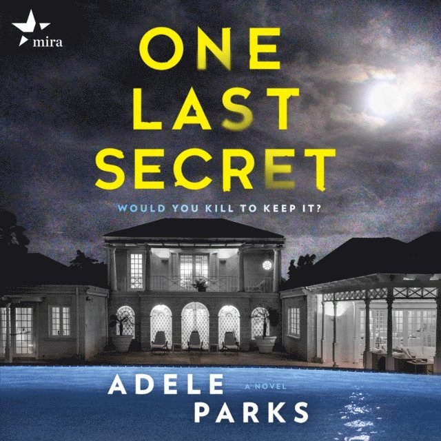 Adele Parks - One Last Secret, Ljudbok