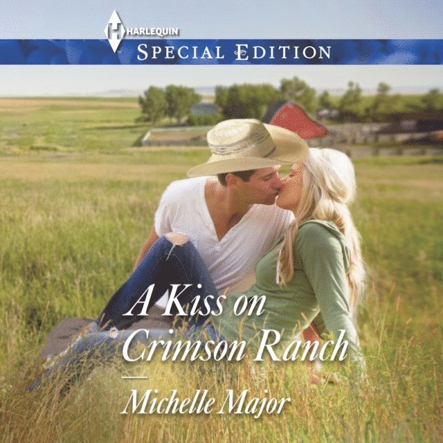 Michelle Major - Kiss on Crimson Ranch, Ljudbok