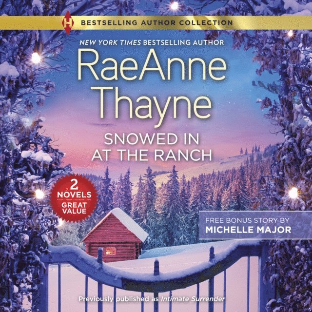 Michelle Major, RaeAnne Thayne - Snowed In at the Ranch, Ljudbok