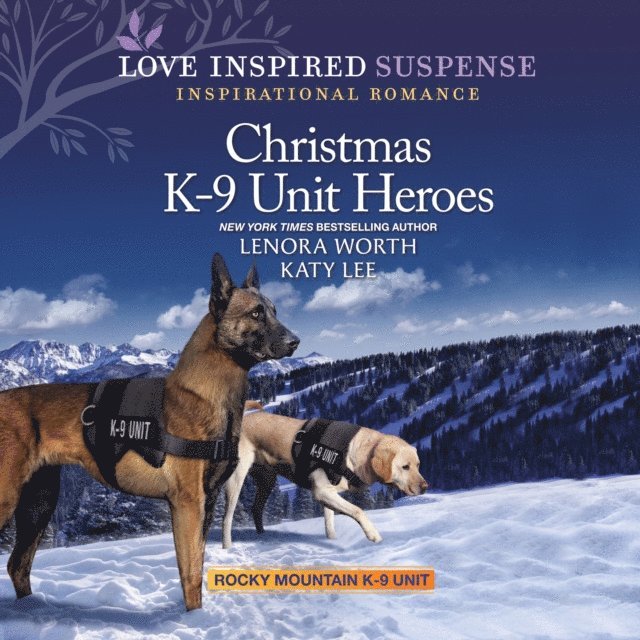 Katy Lee, Lenora Worth - Christmas K-9 Unit Heroes, Ljudbok