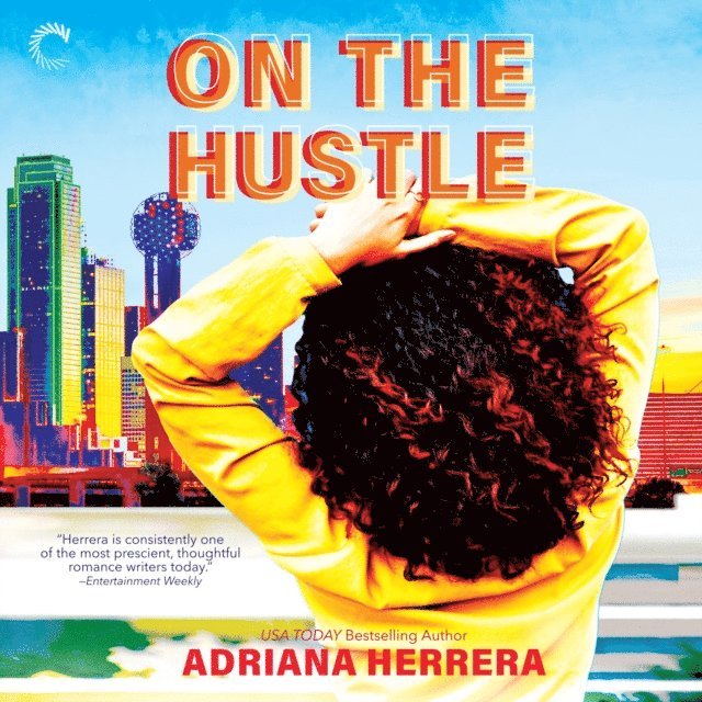 Adriana Herrera - On the Hustle, Ljudbok