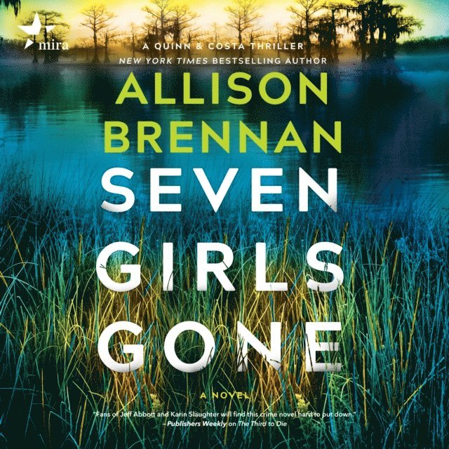 Allison Brennan - Seven Girls Gone, Ljudbok