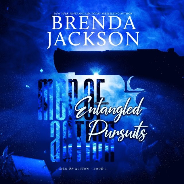 Brenda Jackson - Entangled Pursuits, Ljudbok