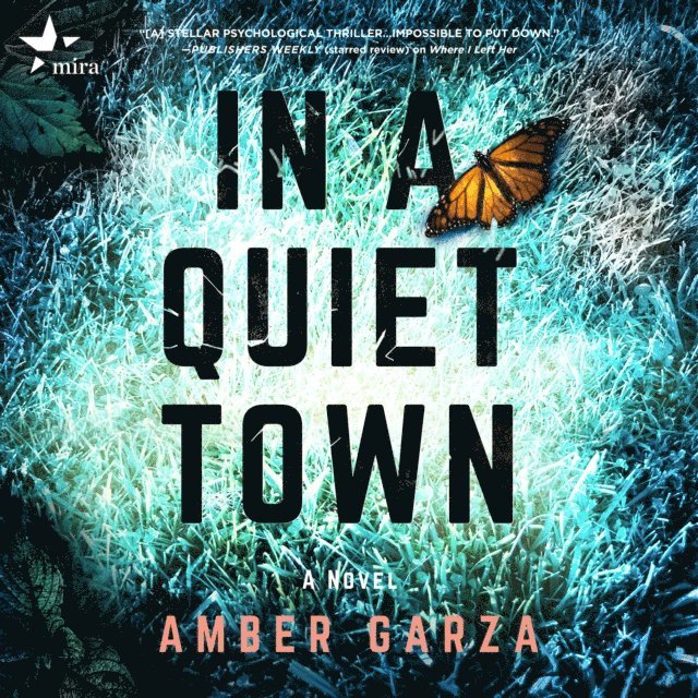 Amber Garza - In a Quiet Town, Ljudbok