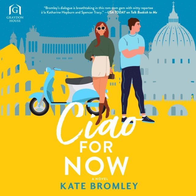 Kate Bromley - Ciao For Now, Ljudbok
