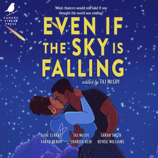 Denise Williams, Sarah Smith, Charish Reid, Lane Clarke, Farah Heron, Taj McCoy - Even If the Sky is Falling, Ljudbok