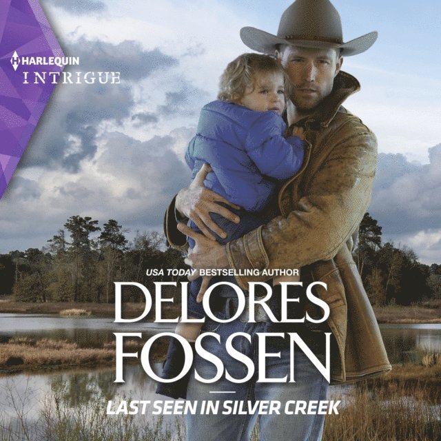 Delores Fossen - Last Seen in Silver Creek, Ljudbok