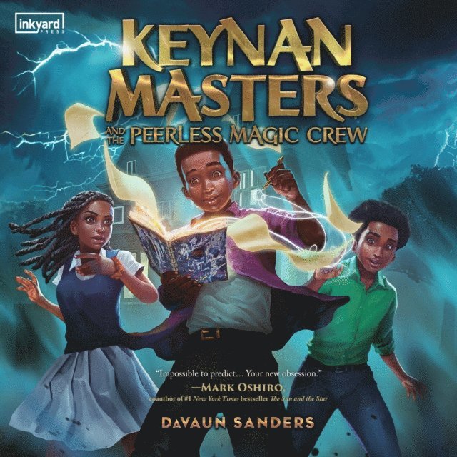 DaVaun Sanders - Keynan Masters and the Peerless Magic Crew, Ljudbok