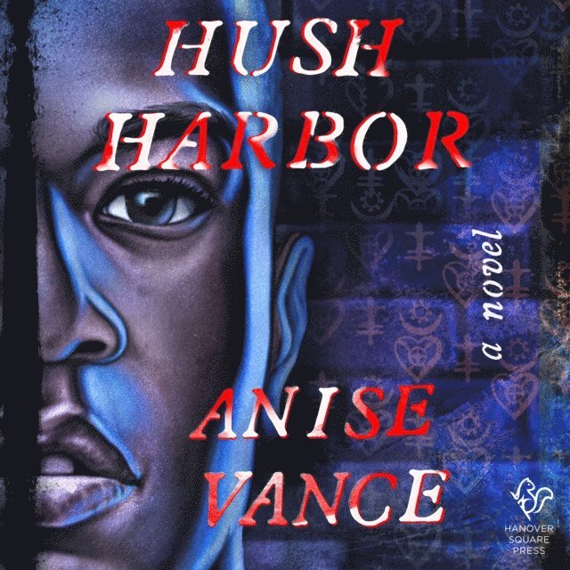 Anise Vance - Hush Harbor, Ljudbok