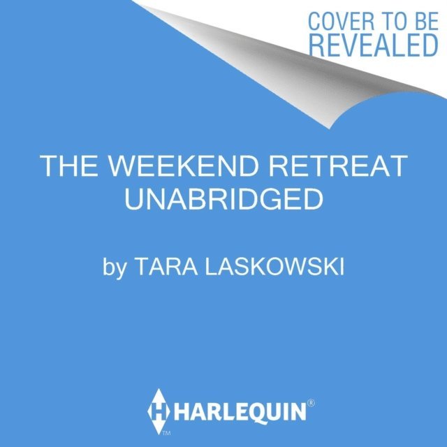 Tara Laskowski - Weekend Retreat, Ljudbok