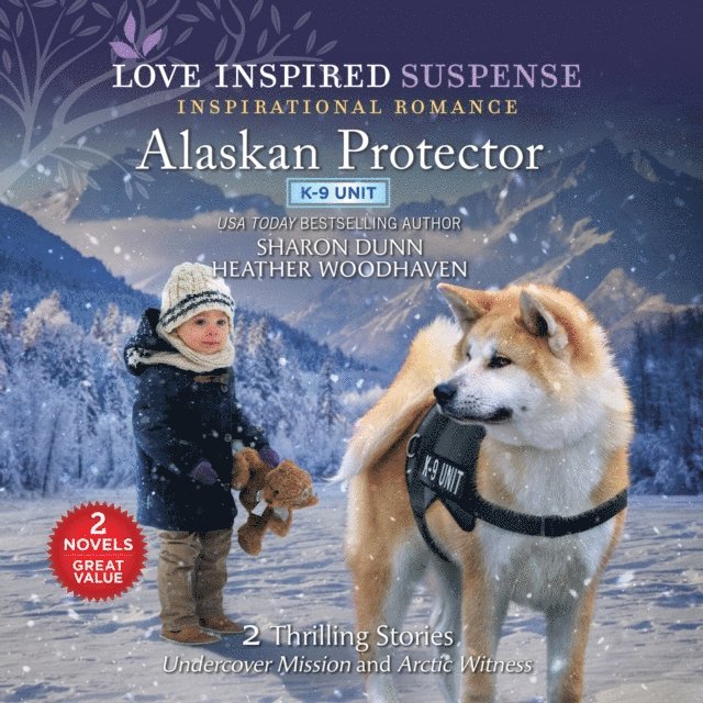 Heather Woodhaven, Sharon Dunn - Alaskan Protector, Ljudbok