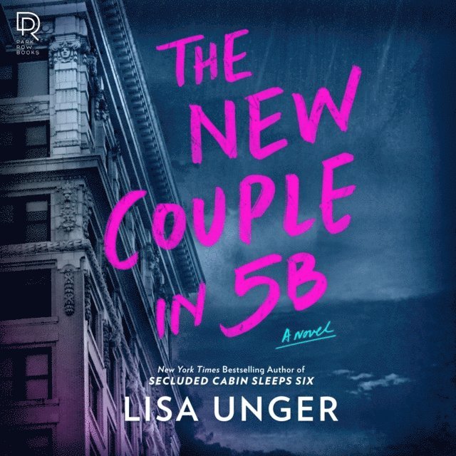 Lisa Unger - New Couple in 5B, Ljudbok