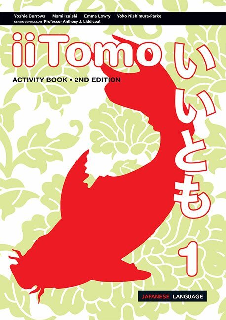 Yoshie Burrows, Mami Izuishi, Emma Lowry, Yoko Nishimura-Parke - iiTomo 1 Activity Book, Häftad. Tillgänglighet: Lägg i varukorg