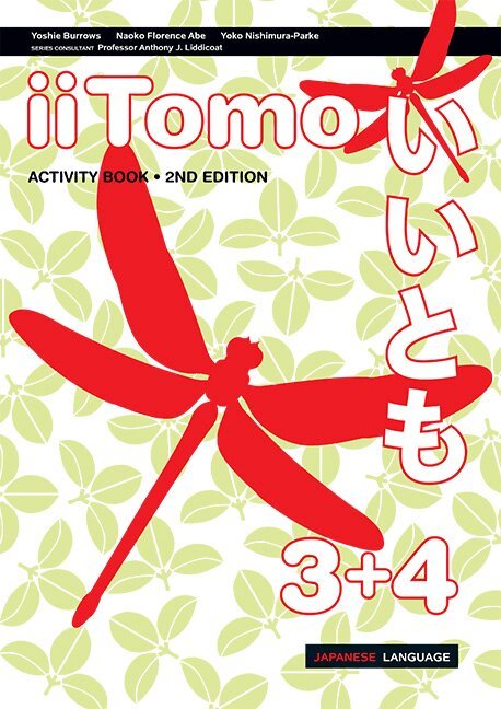 Yoshie Burrows, Naoko Florence Abe, Yoko Nishimura-Parke - iiTomo 3+4 Activity Book, Häftad. Tillgänglighet: Lägg i varukorg