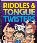 Tongue Twisters and Riddles (large, 160pp)