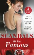 Scandals Of The Famous/The Scandalous Princess/The Man Behind The Scars/Defying The Prince