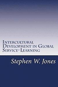 Stephen W. Jones - Intercultural Development in Global Service-Learning, Häftad. Tillgänglighet: Lägg i varukorg