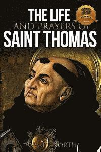 Wyatt North - The Life and Prayers of Saint Thomas Aquinas, Häftad. Tillgänglighet: Lägg i varukorg