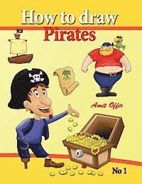 how to draw pirates - english edition: how to draw pirates. this drawing book contains 32 pages that will teach you how to draw how to draw pirates. t