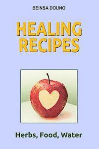 Beinsa Douno - Healing Recipes, Häftad. Tillgänglighet: Lägg i varukorg
