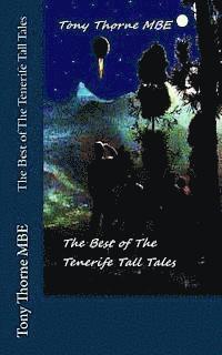 Tony Thorne Mbe - The Best of The Tenerife Tall Tales, Häftad. Tillgänglighet: Lägg i varukorg