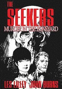 Les Lilly - The Seekers: Murder In The Boneyard: The Seekers: Murder In The Boneyard, Häftad. Tillgänglighet: Lägg i varukorg