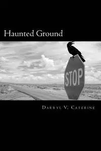 Darryl V. Caterine - Haunted Ground: Journeys through a Paranormal America, Häftad. Tillgänglighet: Lägg i varukorg