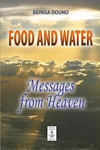 Beinsa Douno - Food and Water - Messages from Heaven, Häftad. Tillgänglighet: Lägg i varukorg