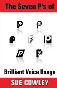 Sue Cowley - The Seven P's of Brilliant Voice Usage, Häftad. Tillgänglighet: Lägg i varukorg