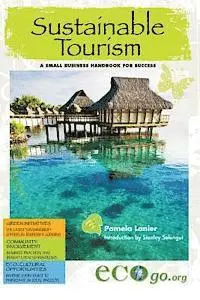 Pamela Lanier - Sustainable Tourism: A Small Business Handbook for Success, Häftad. Tillgänglighet: Lägg i varukorg