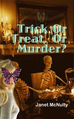 Janet McNulty - Trick Or Treat Or Murder, Häftad