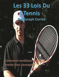 Joseph Correa - Les 33 Lois Du Tennis: Comment amliorer votre jeu en trente trois concepts, Häftad. Tillgänglighet: Lägg i varukorg