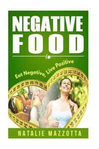 Natalie White, Michael Mazzotta - Negative Food, Häftad. Tillgänglighet: Lägg i varukorg