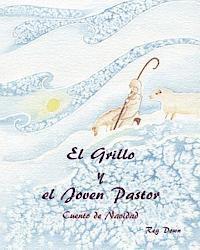 Reg Down - El Grillo y el Joven Pastor: Cuento de Navidad, Häftad. Tillgänglighet: Lägg i varukorg
