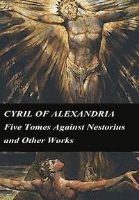 Cyril of Alexandria, Jeffrey Pizzuto - Cyril of Alexandria: Five Tomes Against Nestorius and Other Works, Häftad. Tillgänglighet: Lägg i varukorg