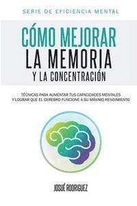 Omar Galíndez, Editorial Imagen - Cómo mejorar la memoria y la concentración, Häftad. Tillgänglighet: Lägg i varukorg