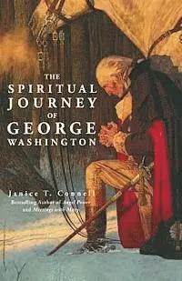 Janice T. Connell - The Spiritual Journey of George Washington, Häftad. Tillgänglighet: Lägg i varukorg